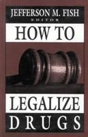 Produktbild: How to Legalize Drugs