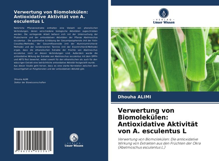 Produktbild: Verwertung von Biomolek&uuml;len: Antioxidative Aktivit&auml;t von A. esculentus L