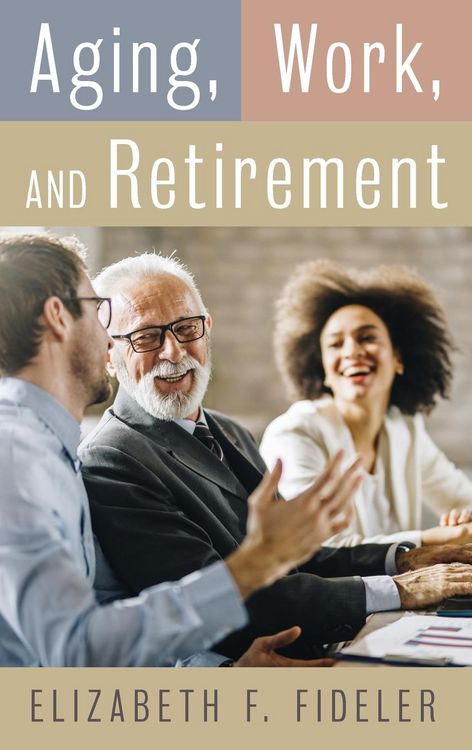Produktbild: Aging, Work, and Retirement