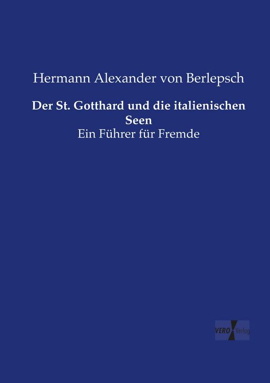 Produktbild: Der St. Gotthard und die italienischen Seen