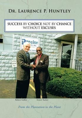 Produktbild: Success by Choice Not by Chance Without Excuses