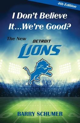 Produktbild: I Don't Believe It! We're Good? The New Detroit Lions