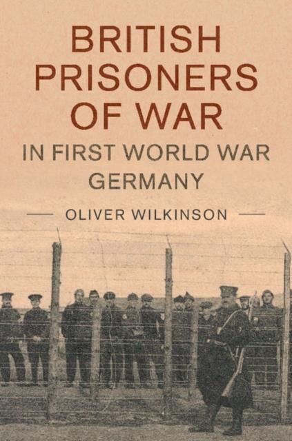 Produktbild: British Prisoners of War in First World War Germany