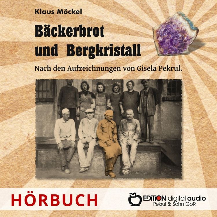 Produktbild: B&auml;ckerbrot und Bergkristall
