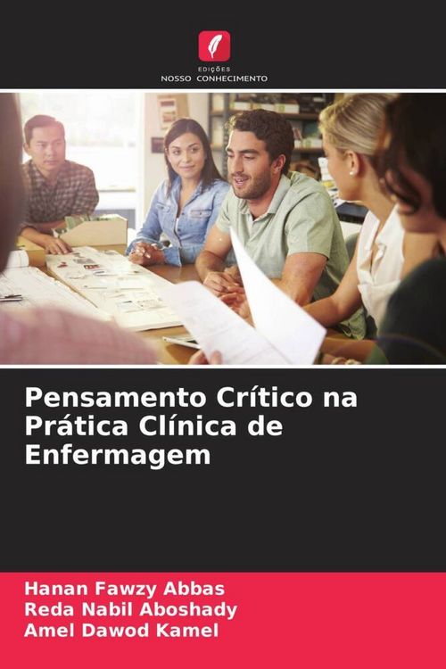 Produktbild: Pensamento Cr&iacute;tico na Pr&aacute;tica Cl&iacute;nica de Enfermagem