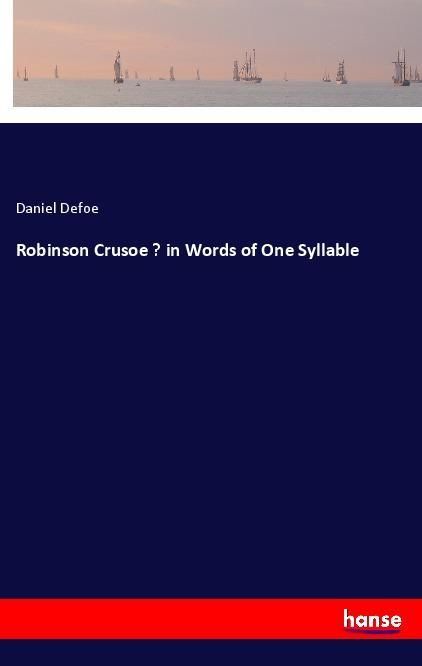 Produktbild: Robinson Crusoe - in Words of One Syllable
