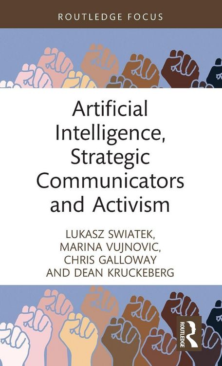 Produktbild: Artificial Intelligence, Strategic Communicators and Activism