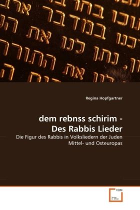 Produktbild: Hopfgartner, R: dem rebnss schirim - Des Rabbis Lieder
