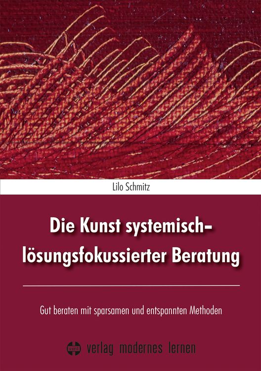 Produktbild: Die Kunst systemisch-l&ouml;sungsfokussierter Beratung