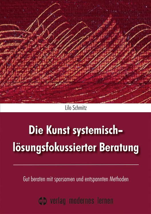 Produktbild: Die Kunst systemisch-l&ouml;sungsfokussierter Beratung