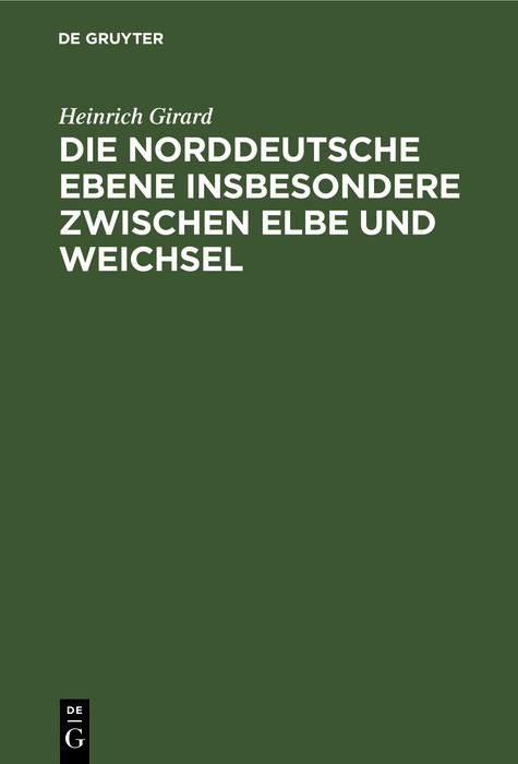 Produktbild: Die norddeutsche Ebene insbesondere zwischen Elbe und Weichsel