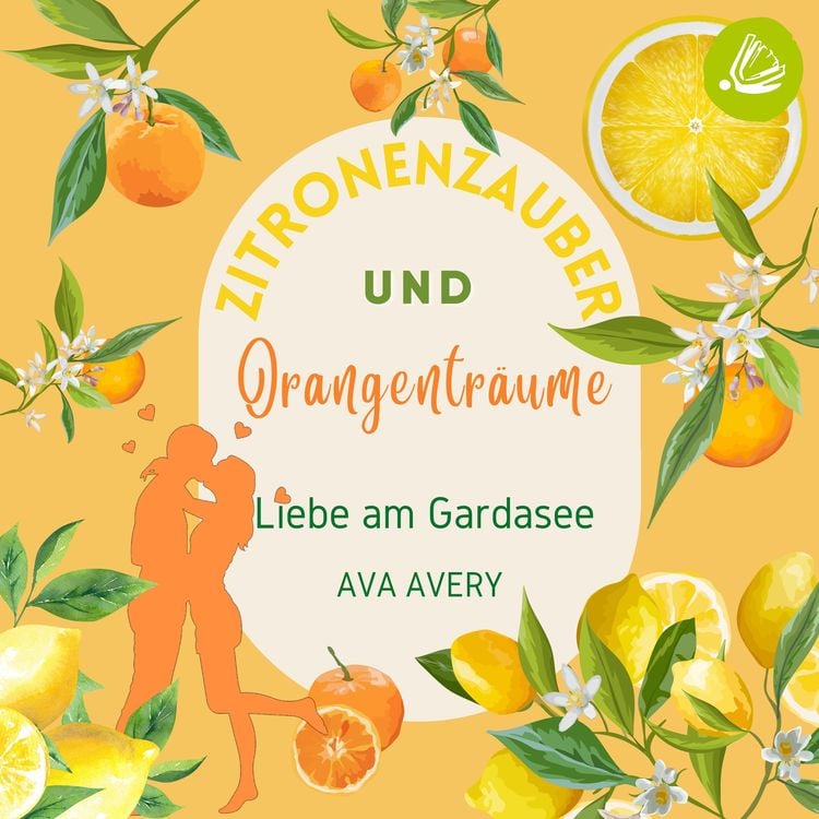 Bild vom Artikel Zitronenzauber und Orangenträume: Liebe am Gardasee vom Autor Ava Avery