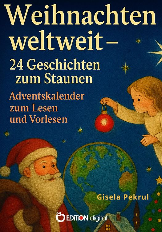 Produktbild: Weihnachten weltweit - 24 Geschichten zum Staunen
