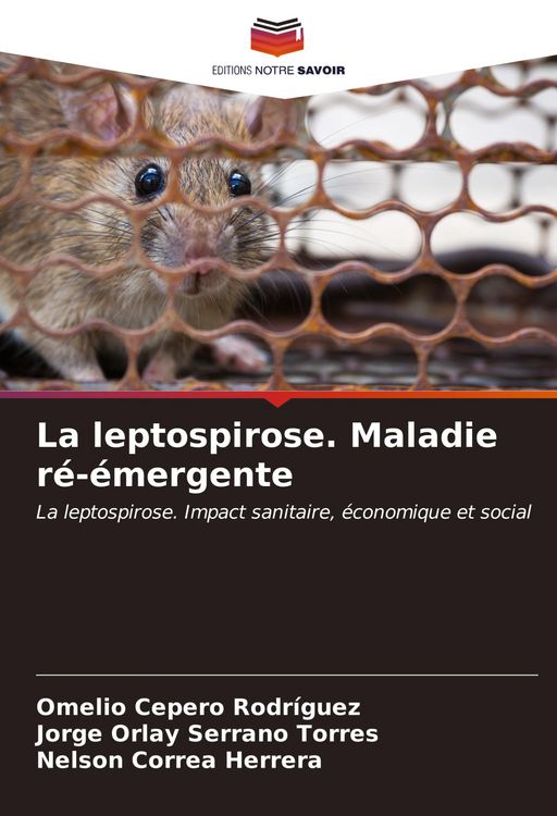 Produktbild: La leptospirose. Maladie r&eacute;-&eacute;mergente