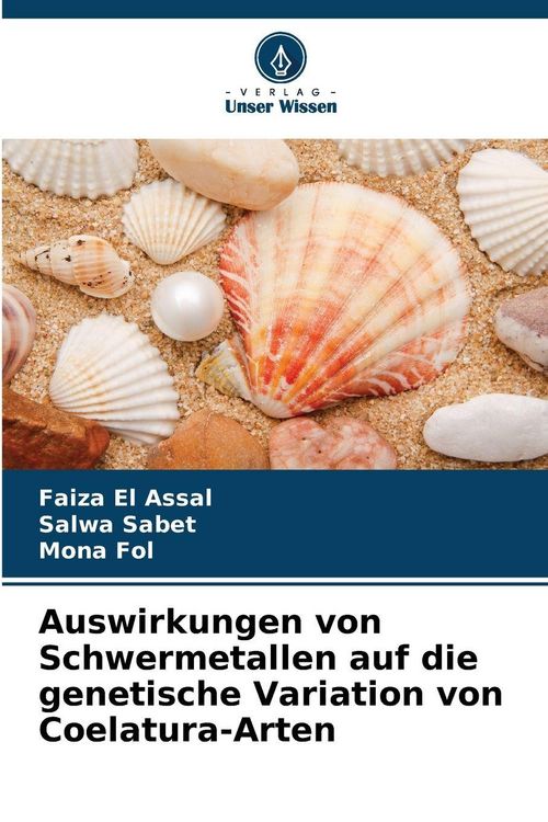 Produktbild: Auswirkungen von Schwermetallen auf die genetische Variation von Coelatura-Arten