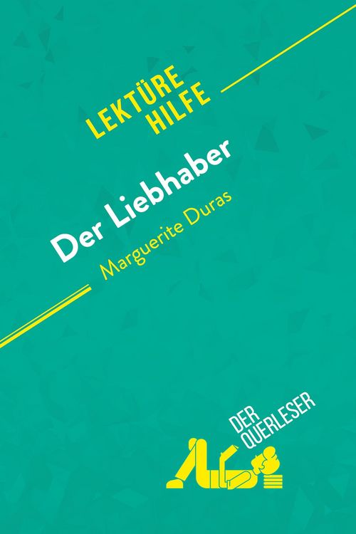 Produktbild: Der Liebhaber von Marguerite Duras (Lekt&uuml;rehilfe)