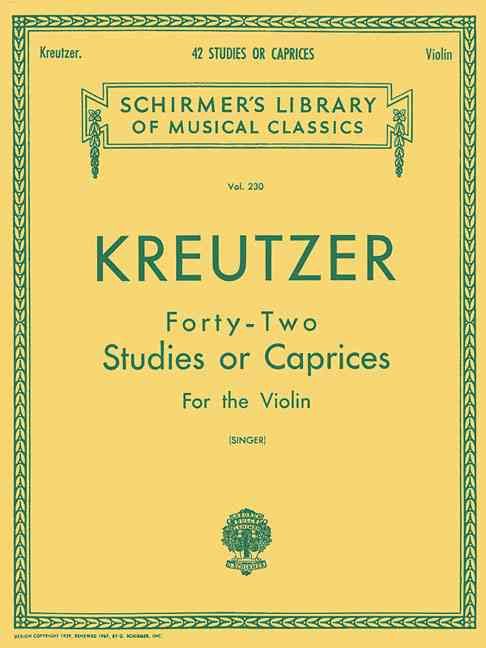 Produktbild: Kreutzer - 42 Studies or Caprices Violin Sheet Music for Intermediate to Advanced Players Schirmer Library of Classics Volume 230