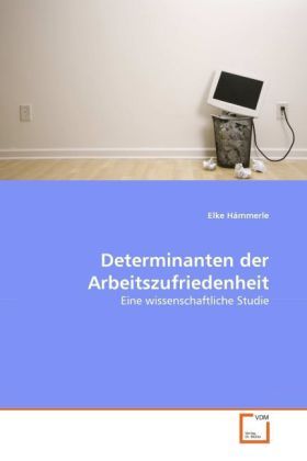 Produktbild: H&auml;mmerle, E: Determinanten der Arbeitszufriedenheit