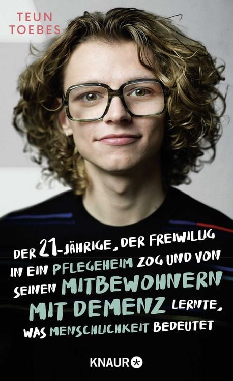 Produktbild: Der Einundzwanzigj&auml;hrige, der freiwillig in ein Pflegeheim zog und von seinen Mitbewohnern mit Demenz lernte, was Menschlichkeit bedeutet