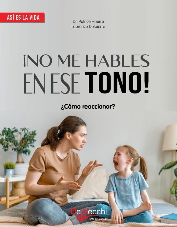 Produktbild: &iexcl;No me hables en ese tono!