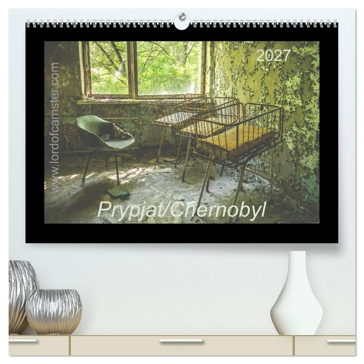 Produktbild: Chernobyl/Prypjat 2027 (hochwertiger Premium Wandkalender 2027 DIN A2 quer), Kunstdruck in Hochglanz