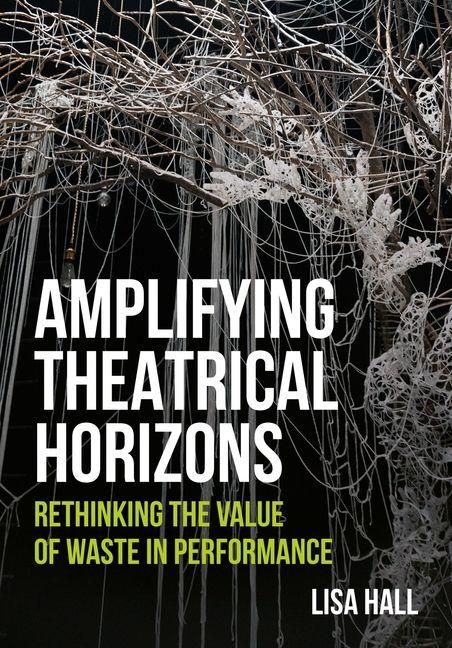 Produktbild: Amplifying Theatrical Horizons