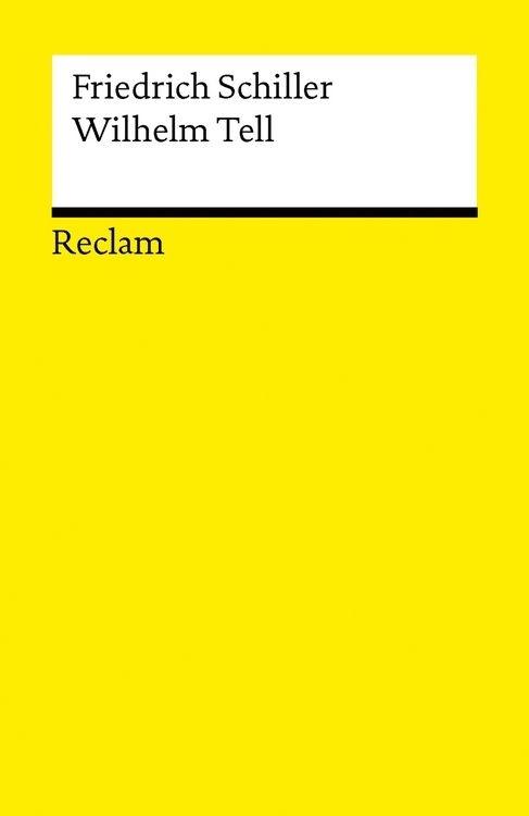 Produktbild: Wilhelm Tell. Schauspiel. Textausgabe mit Anmerkungen/Worterkl&auml;rungen
