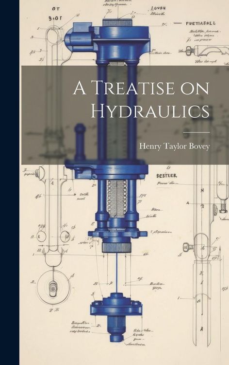 Produktbild: A Treatise on Hydraulics