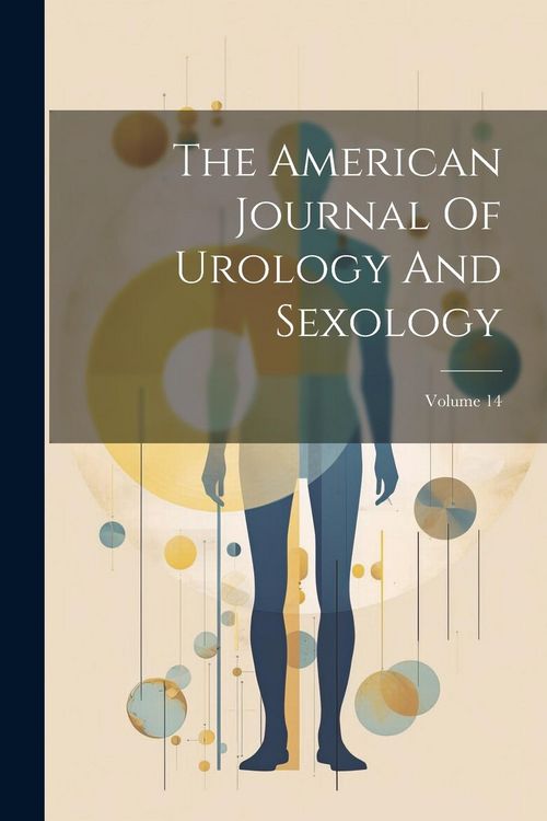 Produktbild: The American Journal Of Urology And Sexology; Volume 14