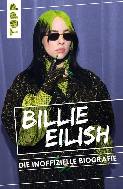 Produktbild: Billie Eilish. Die inoffizielle Biografie