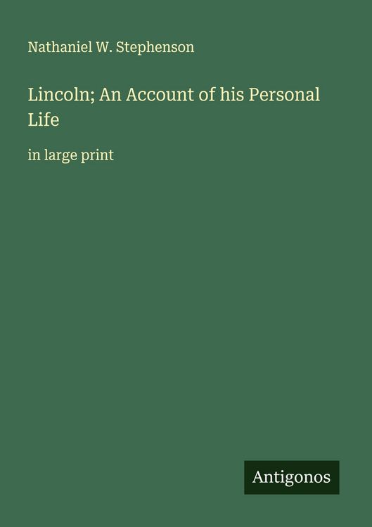 Produktbild: Lincoln; An Account of his Personal Life