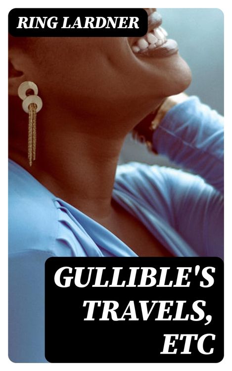 Produktbild: Gullible's Travels, Etc