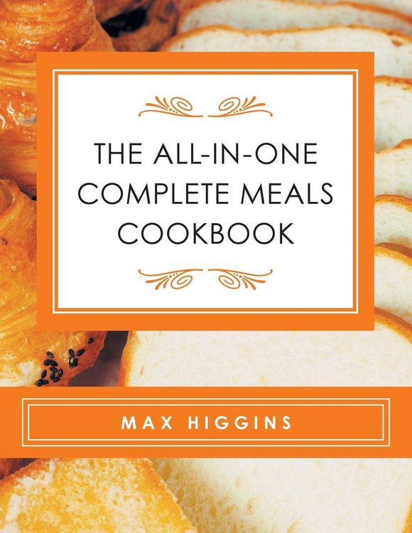Produktbild: The All-in-One Complete Meals Cookbook