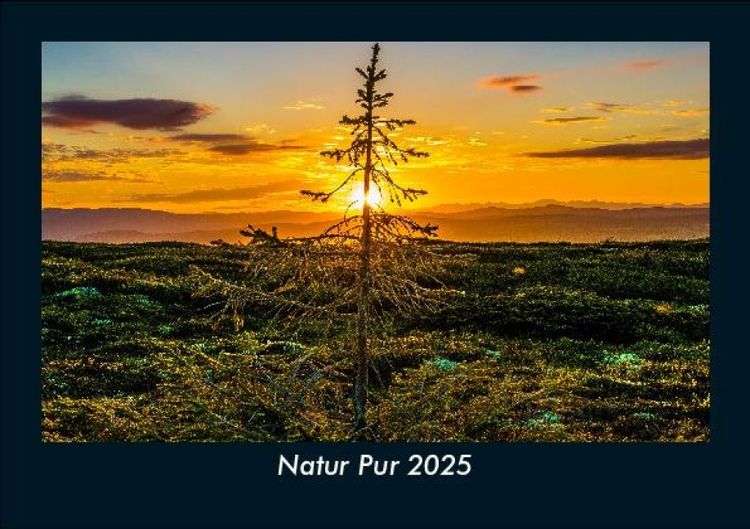 Produktbild: Natur Pur 2025 Fotokalender DIN A5