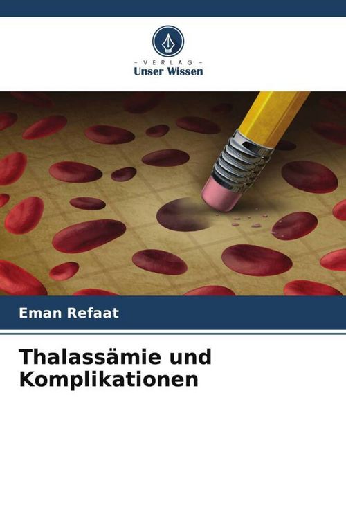 Produktbild: Thalass&auml;mie und Komplikationen