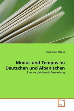 Produktbild: Elezaj-Morina, V: Modus und Tempus im Deutschen und Albanisc