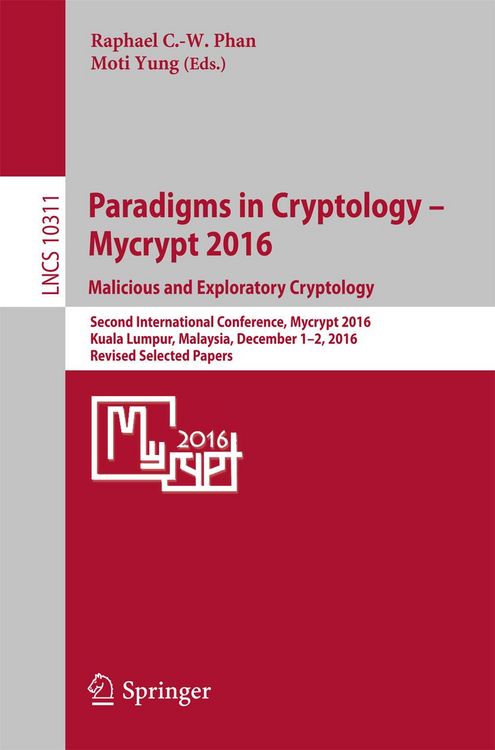 Produktbild: Paradigms in Cryptology - Mycrypt 2016. Malicious and Exploratory Cryptology
