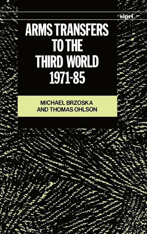 Produktbild: Arms Transfers to the Thirs World 1971-1985