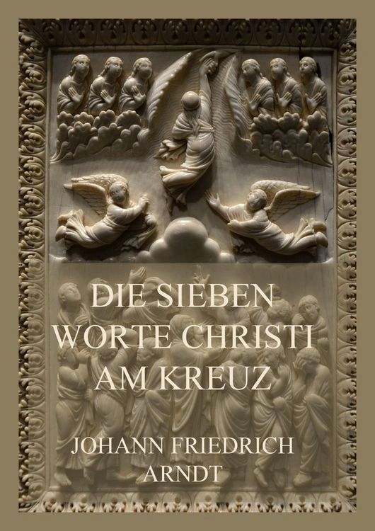 Produktbild: Die sieben Worte Christi am Kreuz