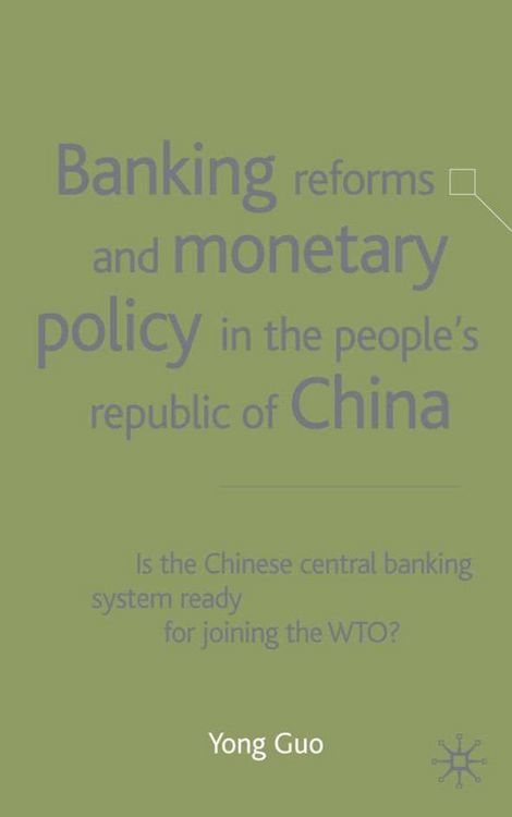 Produktbild: Banking Reforms and Monetary Policy in the People's Republic of China