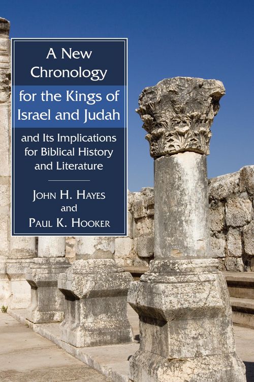 Produktbild: A New Chronology for the Kings of Israel and Judah and Its Implications for Biblical History and Literature