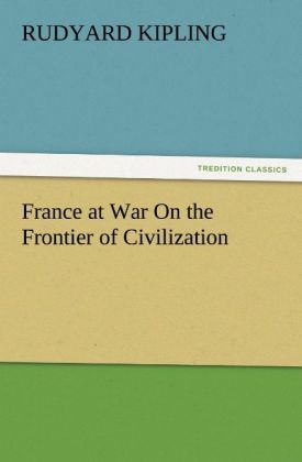 Produktbild: France at War On the Frontier of Civilization