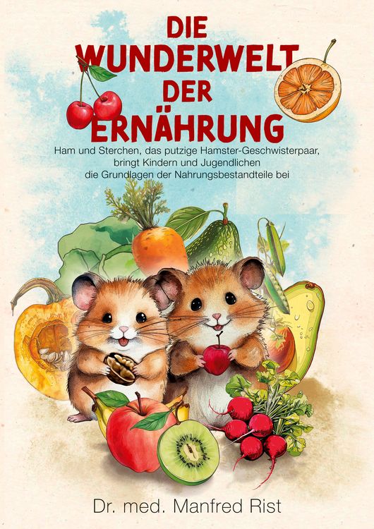 Produktbild: Die Wunderwelt der Ern&auml;hrung