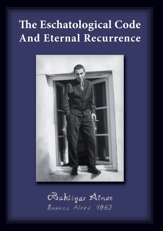 Produktbild: The Eschatological Code And Eternal Recurrence