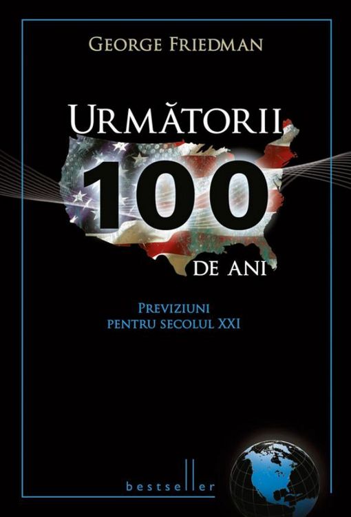 Produktbild: Urmatorii 100 de ani. Previziuni pentru secolul XXI