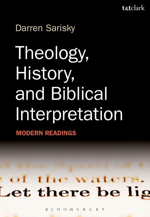 Produktbild: Sarisky, D: Theology, History, and Biblical Interpretation