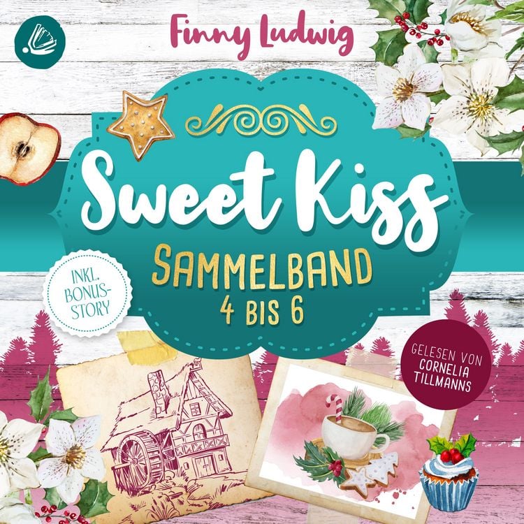 Produktbild: Sweet Kiss: Sammelband 4-6 (inkl. neuer Bonusstory)