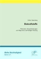 Produktbild: Biokraftstoffe: Potenziale, Herausforderungen und Wege einer nachhaltigen Nutzung