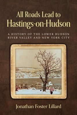 Produktbild: All Roads Lead to Hastings-on-Hudson