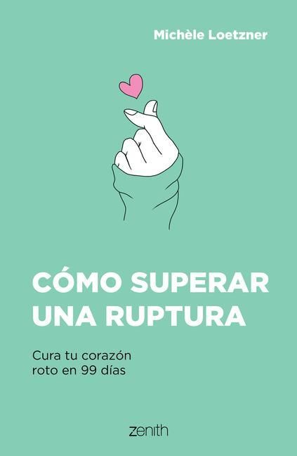 Produktbild: C&oacute;mo Superar Una Ruptura